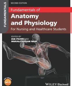 Fundamentals Of Anatomy And Physiology For Nursing And Healthcare Students 2Nd