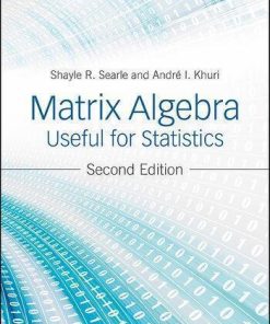 Matrix Algebra Useful For Statistics 2Nd