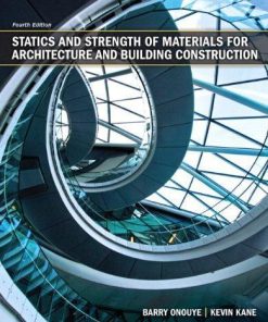 Statics And Strength Of Materials For Architecture And Building Construction 4Th