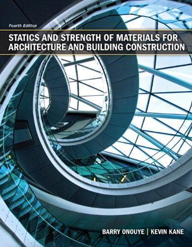 Statics And Strength Of Materials For Architecture And Building Construction 4Th