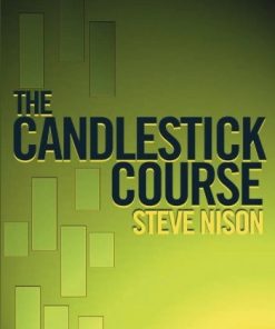 The Candlestick Course by Steve Nison