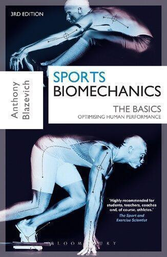 Sports Biomechanics The Basics Optimising Human Performance