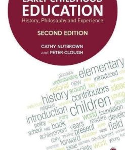 Early Childhood Education History Philosophy And Experience 2Nd