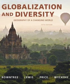 Globalization And Diversity Geography Of A Changing World 5Th