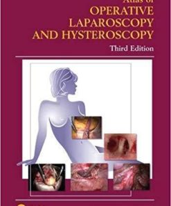 Atlas Of Operative Laparoscopy And Hysteroscopy 3Rd