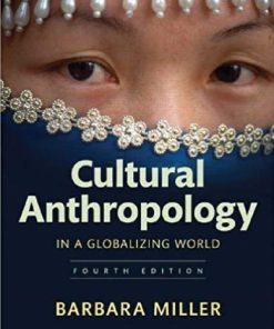 Cultural Anthropology In A Globalizing World 4Th