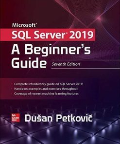 Microsoft Sql Server 2019 A Beginners Guide 7Th