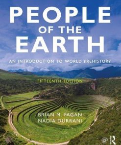 People Of The Earth An Introduction To World Prehistory 15th