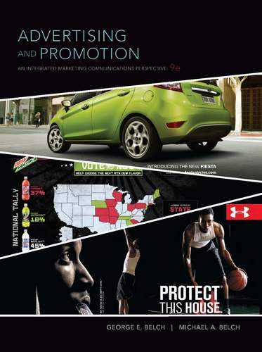 Advertising And Promotion An Integrated Marketing Communications Perspective 9Th