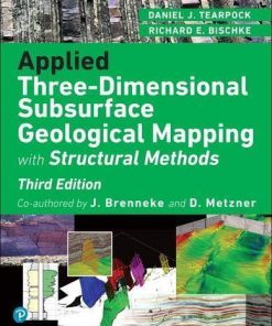 Applied Three Dimensional Subsurface Geological Mapping With Structural Methods 3Rd
