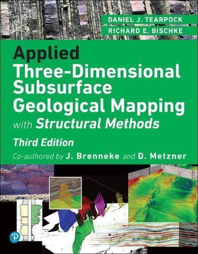 Applied Three Dimensional Subsurface Geological Mapping With Structural Methods 3Rd