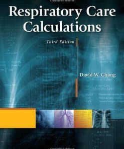 Respiratory Care Calculations 3Rd