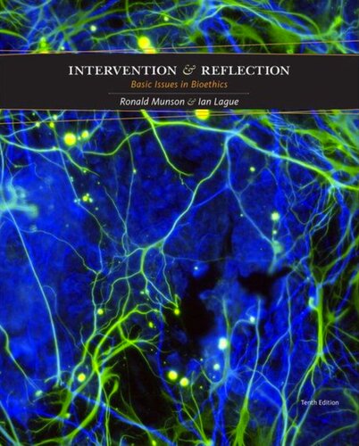 Intervention and Reflection Basic Issues in Bioethics
