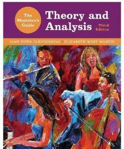 The Musicians Guide To Theory And Analysis Third The Musicians Guide Series 3Rd