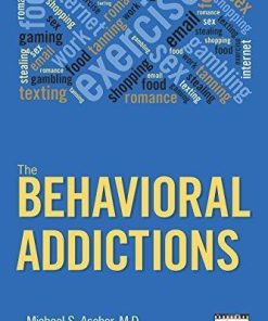 The Behavioral Addictions