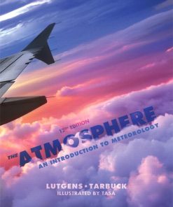The Atmosphere An Introduction To Meteorology 12Th