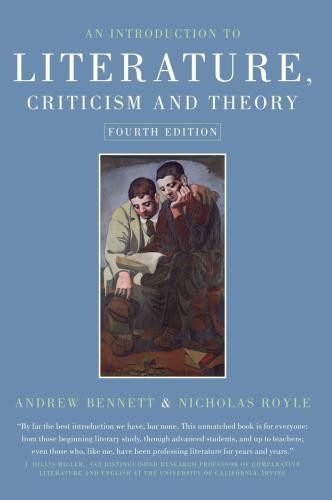 An Introduction To Literature Criticism And Theory 4Th