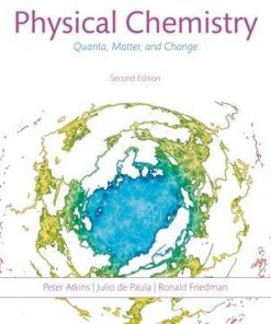 Physical Chemistry Quanta Matter And Change 2Nd