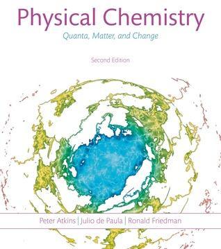 Physical Chemistry Quanta Matter And Change 2Nd