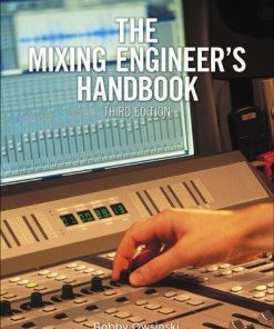 The Mixing Engineers Handbook 3Rd