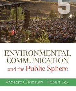Environmental Communication And The Public Sphere 5Th