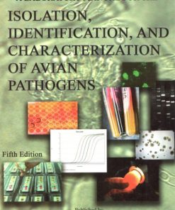 A Laboratory Manual For The Isolation Identification And Characterization Of Avian Pathogens 5Th