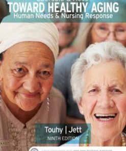 Ebersole Hess Toward Healthy Aging Human Needs And Nursing Response 9Th