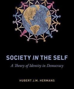 Society In The Self A Theory Of Identity In Democracy