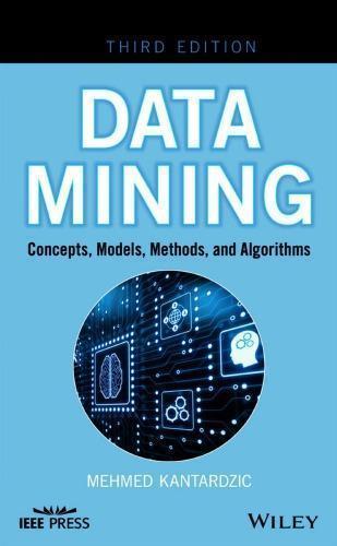Data Mining Concepts Models Methods And Algorithms 3Rd