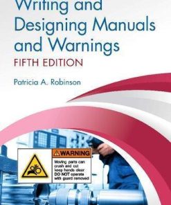 Writing And Designing Manuals And Warnings 4Th
