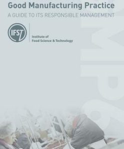 Food Drink Good Manufacturing Practice A Guide To Its Responsible Management 4Th