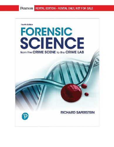 Forensic Science From the Crime Scene to the Crime Lab 4th What8217s New in Criminal Justice