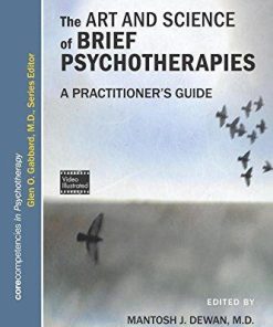 The Art And Science Of Brief Psychotherapies A Practitioners Guide 3Rd