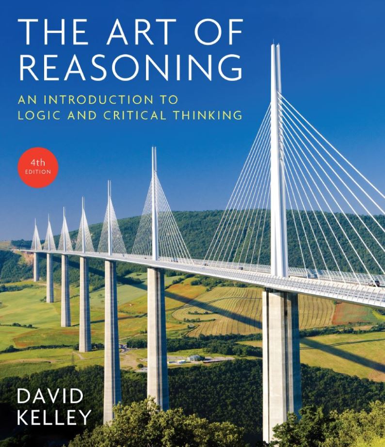 The Art of Reasoning 4th 4E David Kelley