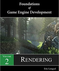 Foundations Of Game Engine Development Volume 2 Rendering
