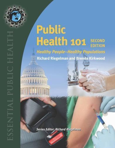 Public Health 101 Healthy People Healthy Populations 2Nd