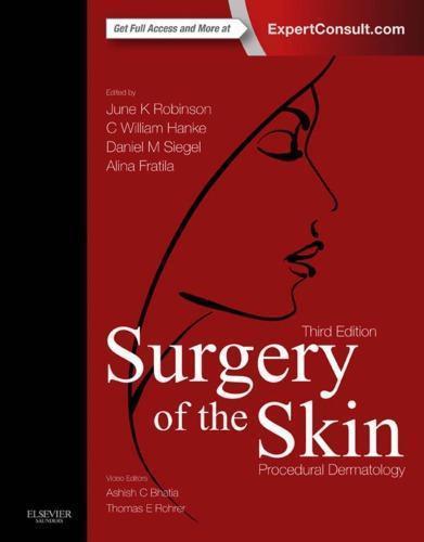 Surgery Of The Skin Procedural Dermatology 3Rd