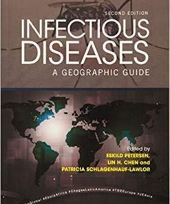 Infectious Diseases A Geographic Guide 2Nd