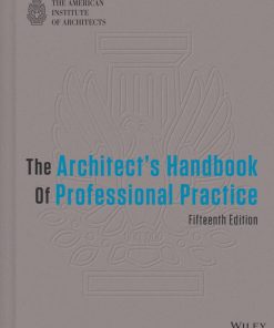 The Architect8217s Handbook of Professional Practice 15th 15E