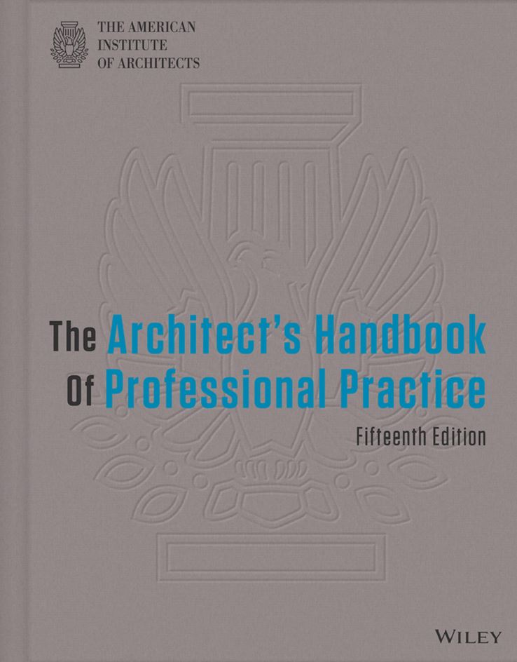The Architect8217s Handbook of Professional Practice 15th 15E