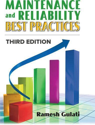 Maintenance And Reliability Best Practices 3Rd