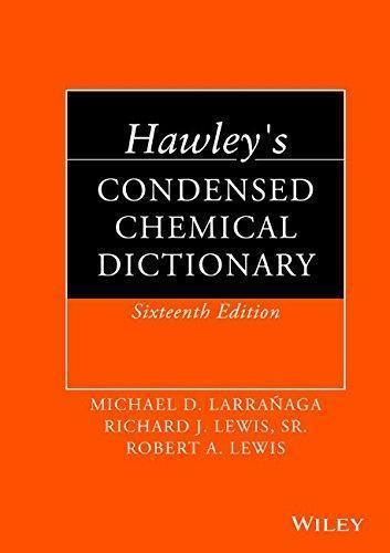 Hawleys Condensed Chemical Dictionary 16Th