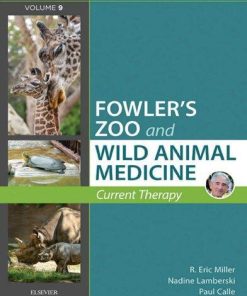 Fowlers Zoo And Wild Animal Medicine Current Therapy Volume 9