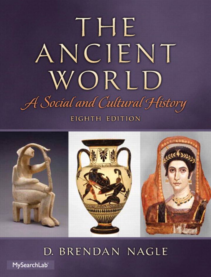 The Ancient World A Social and Cultural History 8th 8E