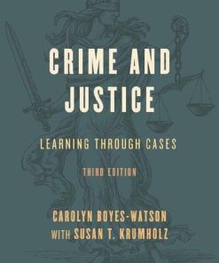 Crime And Justice Learning Through Cases 3Rd