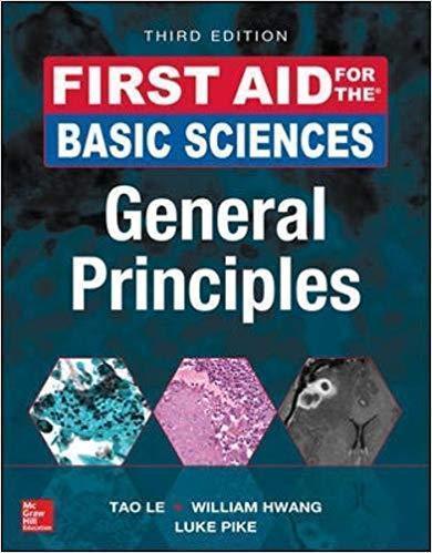 First Aid For The Basic Sciences General Principles 3Rd