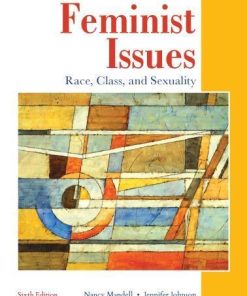 Feminist Issues Race Class And Sexuality 6Th