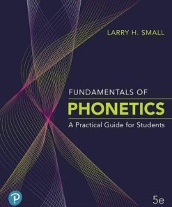 Fundamentals Of Phonetics A Practical Guide For Students 5Th