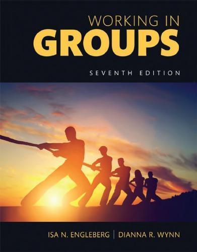 Working In Groups Communication Principles And Strategies 7Th