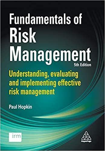 Fundamentals Of Risk Management Understanding Evaluating And Implementing Effective Risk Management 5Th
